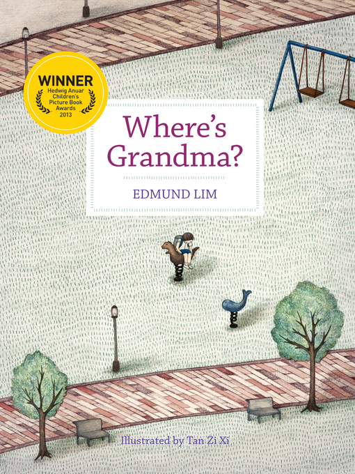 Title details for Where's Grandma? by Edmund Lim W.K - Available